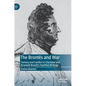 The Brontës and War: Fantasy and Conflict in Charlotte and Branwell Brontë's Youthful Writings - Hardcover