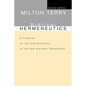 Biblical Hermeneutics, Second Edition: A Treatise on the Interpretation of the Old and New Testaments - Paperback