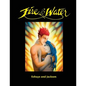 Fire and Water - Based on a true story: A fantasy Graphic Novel full of Beautiful Illustrations - Perfect for Romantics - Paperback