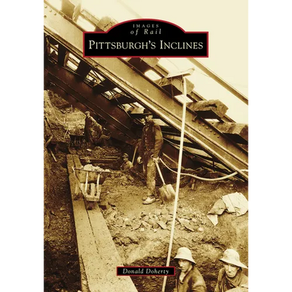 Pittsburgh's Inclines - Paperback