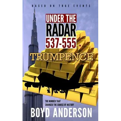 Under The Radar 537-555: Trumpence - Paperback