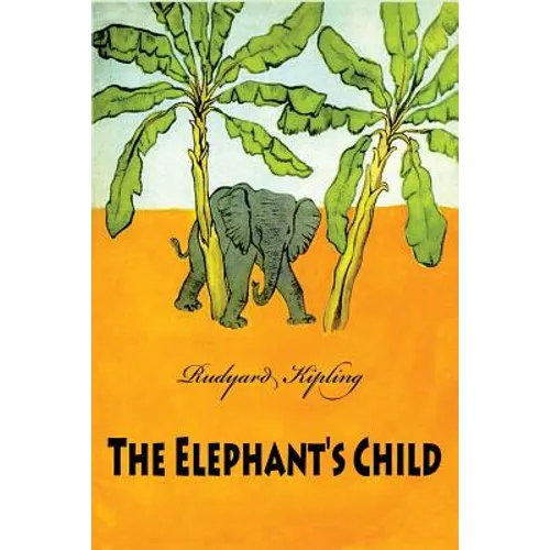 The Elephant's Child - Paperback
