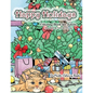 Happy Holidays Coloring Book for Adults: A Christmas Adult Coloring Book With Holiday Scenes and Designs For Relaxation and Stress Relief: Santa, Pres - Paperback