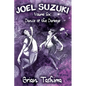 Joel Suzuki, Volume Six: Dance of the Darkeye - Paperback