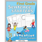 First Grade Sentence Starters: 75 Evocative Writing Prompts - Paperback