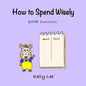 How to Spend Wisely: Teach Young Children How to Plan and Budget, Perfect for Preschool and Primary Grade Kids - Paperback