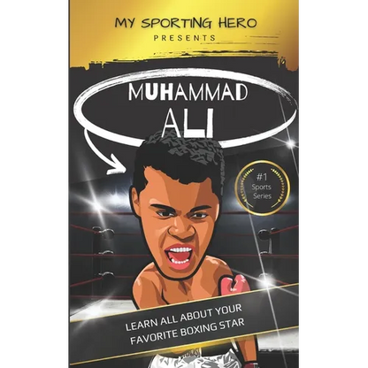 My Sporting Hero: Muhammad Ali: Learn all about your favorite boxing star - Paperback