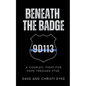 Beneath the Badge - Paperback