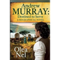 Andrew Murray Destined to Serve: A Biographical Novel - Paperback