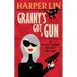 Granny's Got a Gun - Paperback