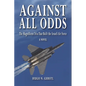 Against All Odds: The Magnificent Trio That Built the Israeli Air Force - Paperback