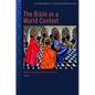 The Bible in the World Context: An Experiment in Contextual Hermeneutics - Paperback