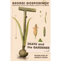 Death and the Gardener - Hardcover