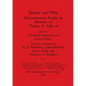 Smoke and Mist, Part ii: Mesoamerican Studies in Memory of Thelma D. Sullivan - Paperback