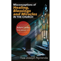 Misconceptions of Healing, Blessings and Miracles in the Church - Paperback