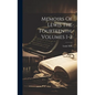 Memoirs Of Lewis The Fourteenth, Volumes 1-2 - Hardcover