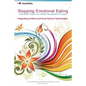 Stopping Emotional Eating: HeartMath Stress and Weight Management Program - Paperback