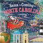 Santa Is Coming to North Carolina - Hardcover