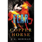 Fear (The Copper Horse book 1) (gay dark romance BDSM) - Paperback