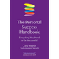 The Personal Success Handbook: Everything You Need to Be Successful - Paperback