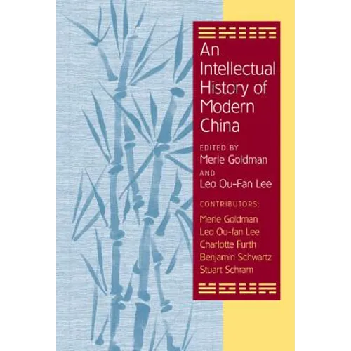 An Intellectual History of Modern China - Hardcover