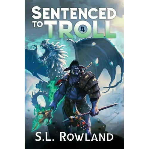 Sentenced to Troll 4 - Paperback