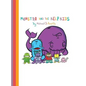 Monstro and the Kelp Kids - Hardcover