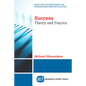 Success: Theory and Practice - Paperback