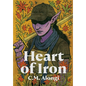 Heart of Iron - Hardcover