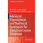 Advanced Experimental and Numerical Techniques for Cavitation Erosion Prediction - Hardcover