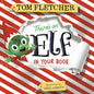 There's an Elf in Your Book: An Interactive Christmas Book for Kids and Toddlers - Board Book