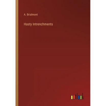 Hasty Intrenchments - Paperback