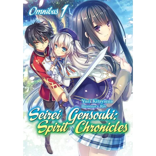 Seirei Gensouki: Spirit Chronicles: Omnibus 1 (Light Novel): Volume 1 - Paperback
