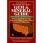 Southwest Treasure Hunter's Gem and Mineral Guide (6th Edition): Where and How to Dig, Pan and Mine Your Own Gems and Minerals - Hardcover