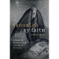 Troubled by Faith: Insanity and the Supernatural in the Age of the Asylum - Hardcover