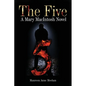 The Five: A Mary MacIntosh Novel (Mary MacIntosh Series Book 6) - Paperback
