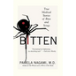 Bitten: True Medical Stories of Bites and Stings - Paperback
