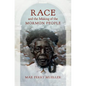 Race and the Making of the Mormon People - Paperback