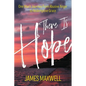 There Is Hope: One Man's Journey From Abusive Anger to Redemptive Grace - Paperback