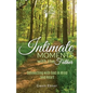 Intimate Moments with the Father: Connecting with God in Mind and Heart - Paperback