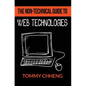The Non-Technical Guide to Web Technologies - Paperback