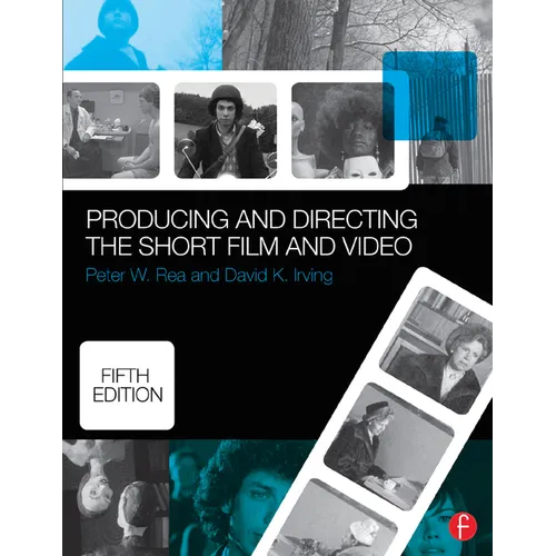Producing and Directing the Short Film and Video - Paperback