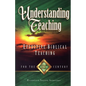 Understanding Teaching: Effective Bible Teaching for the 21st Century - Paperback