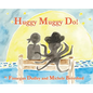 Huggy Muggy Do! - Hardcover