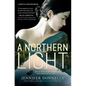 A Northern Light: A Printz Honor Winner - Paperback