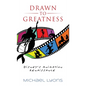 Drawn to Greatness: Disney's Animation Renaissance - Hardcover
