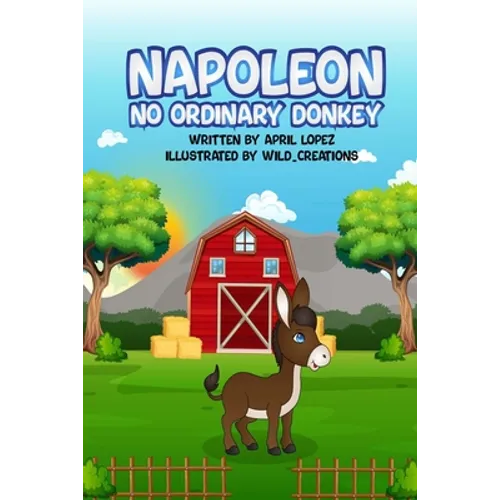 Napoleon: No Ordinary Donkey - Paperback