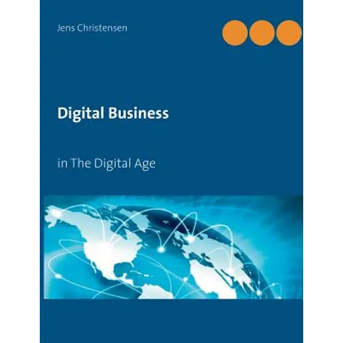 Digital Business: in The Digital Age - Paperback