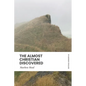 The Almost Christian Discovered (Modern English) - Paperback