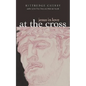 At the Cross - Paperback